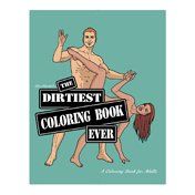 The Dirtiest Coloring Book Ever 2nd Ed