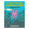 A Visit To The Cannabis Farm Coloring Bo